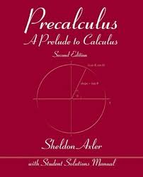 Axler Precalculus A Prelude to Calculus, 2nd Edition Test Bank 