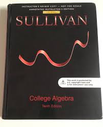 College Algebra, 10th Edition Michael Sullivan Test Bank