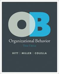 Test Bank for Hitt, Colella, Miller Organizational Behavior, 3rd Edition