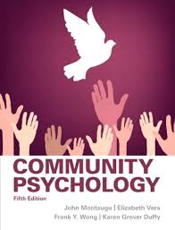 Community Psychology, 5E John Gr Moritsugu Test Bank and Instructor Manual