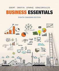 Business Essentials, Eighth Canadian Edition Plus MyBizLab with Pearson eText -- Access Card Package, 8E Ronald J. Ebert Test Bank