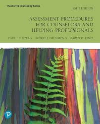 Assessment Procedures for Counselors and Helping Professionals, 9th edition Carl J. Sheperis Test Bank and Instructor Manual 