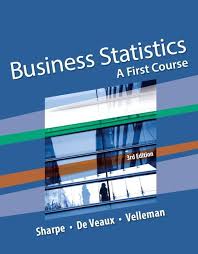 Business Statistics A First Course Norean R. Sharpe Test Bank