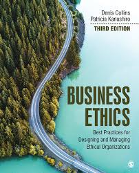 Collins Business Ethics How to Design and Manage Ethical Organizations Test Bank 