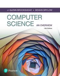 Computer Science An Overview, 13th edition Glenn Brookshear Test Bank 