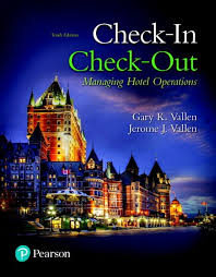 Check-in Check-Out Managing Hotel Operations, 10th edition Gary K. Vallen Test Bank and Instructor Manual