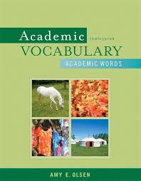 Academic Vocabulary Academic Words, 4E Amy E. Olsen Test Bank and Instructor Manual