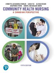 Community Health Nursing A Canadian Perspective, 5th editionLynnette Leeseberg Stamler Test Bank 