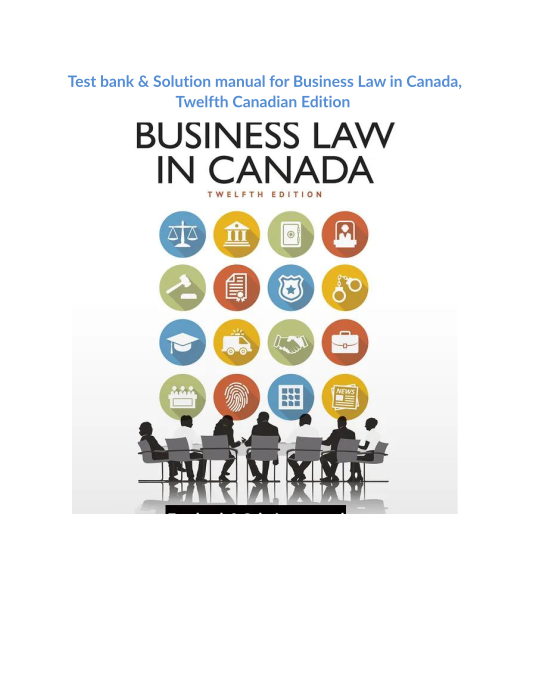 Business Law in Canada, 12th edition Richard A. Yates Test Bank 