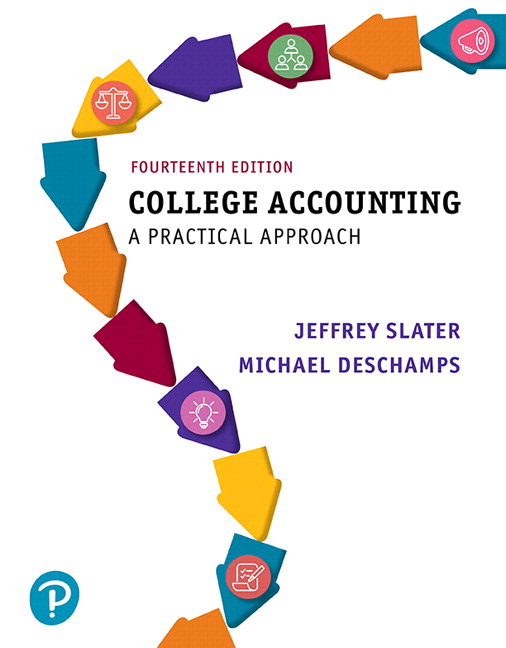 College Accounting Chapters 1-12 with Study Guide and Working Papers, 14th Edition Jeffrey Slater Solution Manual 