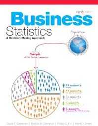 Test Bank for Business Statistics, 8E David F. Groebner