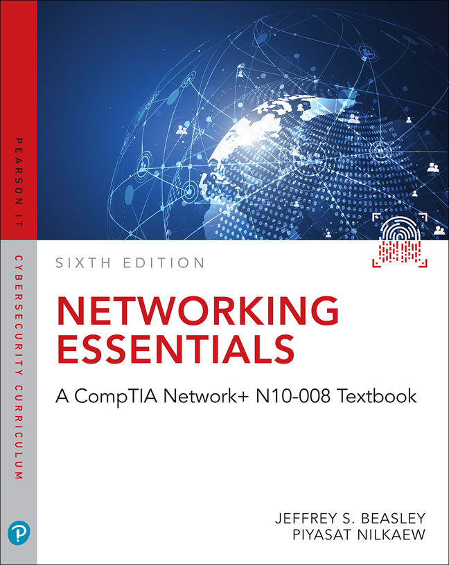 BeasleyNilkaew-Networking Essentials, Sixth Edition,6e, 6th Edition Jeffrey S. Beasley Test Bank 