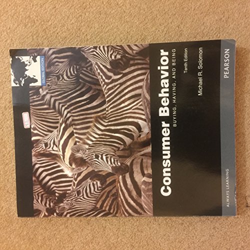 Test Bank for Consumer Behavior Global Edition, 10E Michael Solomon