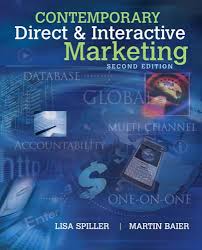 Test Bank for Contemporary Direct & Interactive Marketing, 2E Lisa Spiller