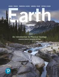 Test Bank for Earth An Introduction to Physical Geology, Fourth Canadian Edition Plus MasteringGeology with Pearson eText -- Access Card Package, 4E Edward J. Tarbuck