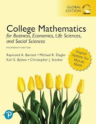 College Mathematics for Business, Economics, Life Sciences and Social Sciences, 12E Raymond A. Barnett Michael R. Ziegler Karl E. Byleen Test Bank 