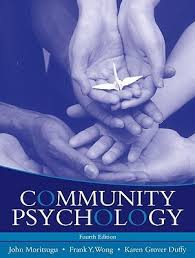 Community Psychology, 4E John Moritsugu Frank Y. Wong Karen Grover Duffy Test Bank and Instructor Manual 