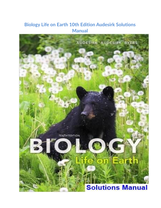 Biology Life on Earth, 10E Gerald Audesirk Test Bank 