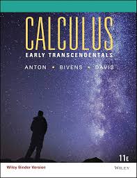 Anton, Bivens, DavisCalculus Early Transcendentals, Binder Ready Version, 11th Edition Solution Manual 